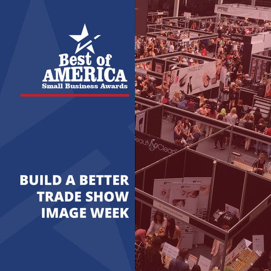 BUILD A BETTER TRADE SHOW IMAGE WEEK