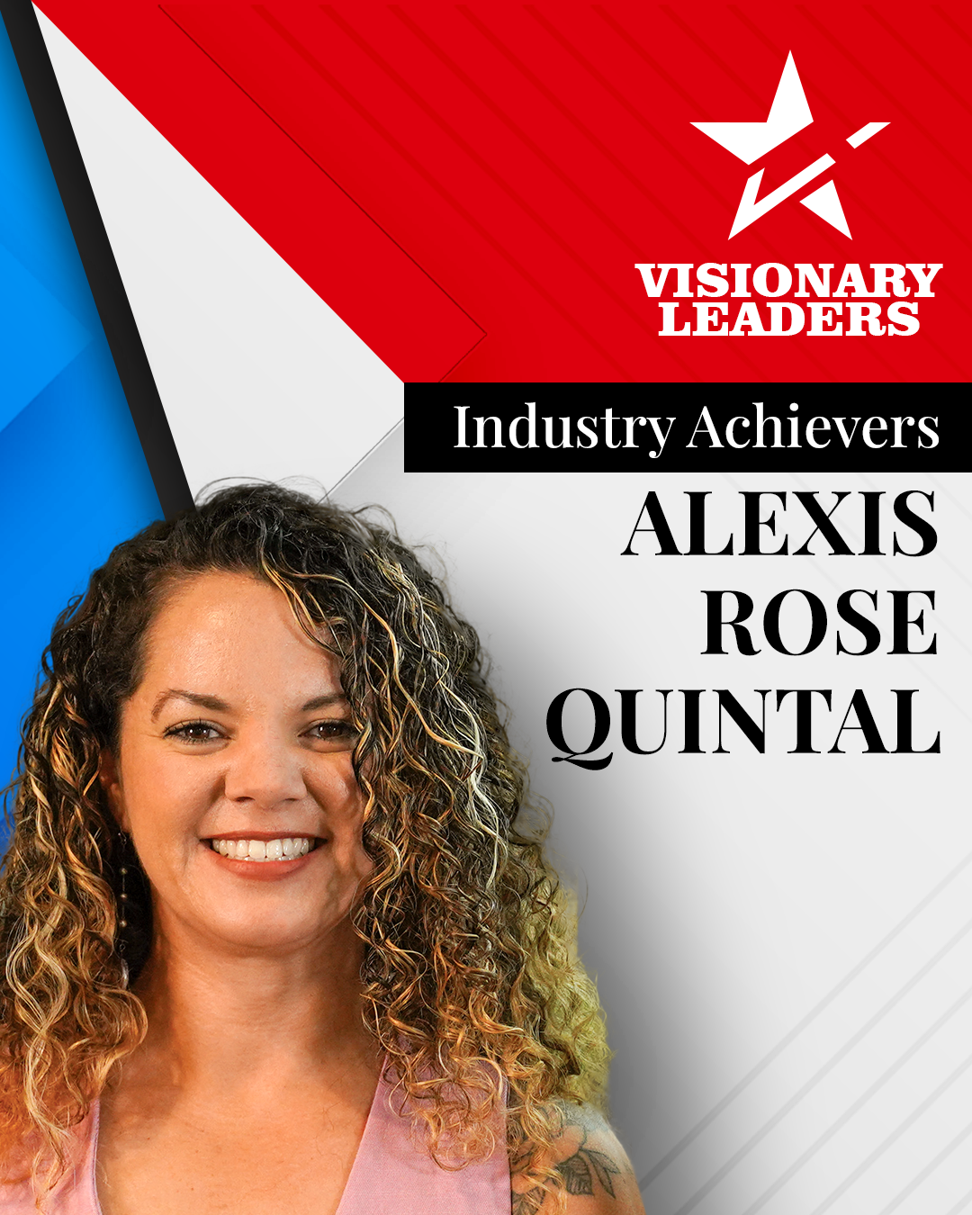 Industry Achievers: Alexis Rose Quintal – BASA Awards®